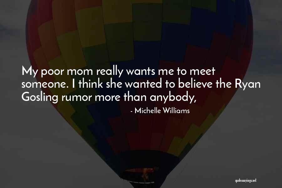 Meet Me Quotes By Michelle Williams