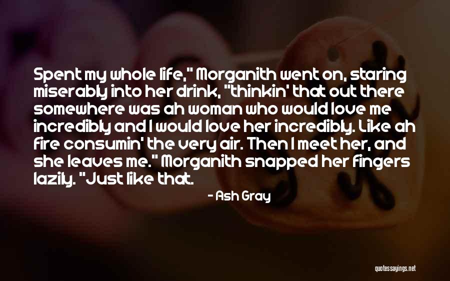 Meet Me There Quotes By Ash Gray Meet Me There Quotes By Ash Gray