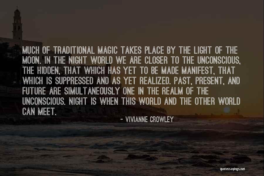 Meet Me Under The Moon Quotes By Vivianne Crowley