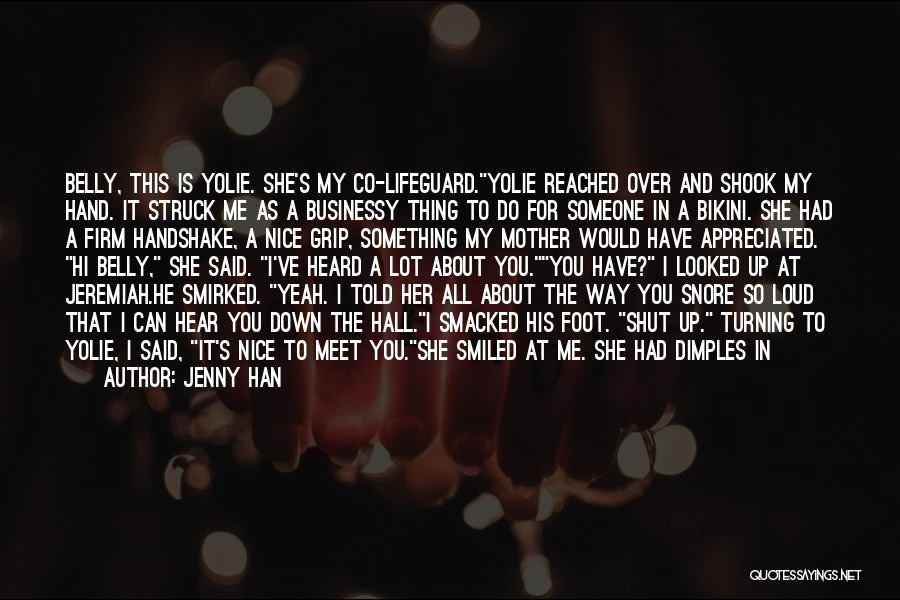 Meet Someone Quotes By Jenny Han