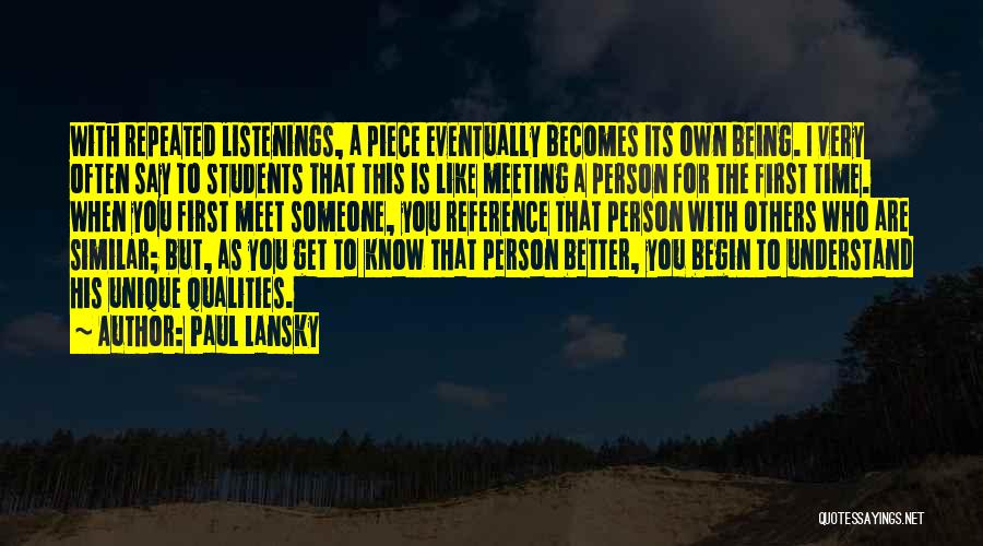 Meet Someone Quotes By Paul Lansky