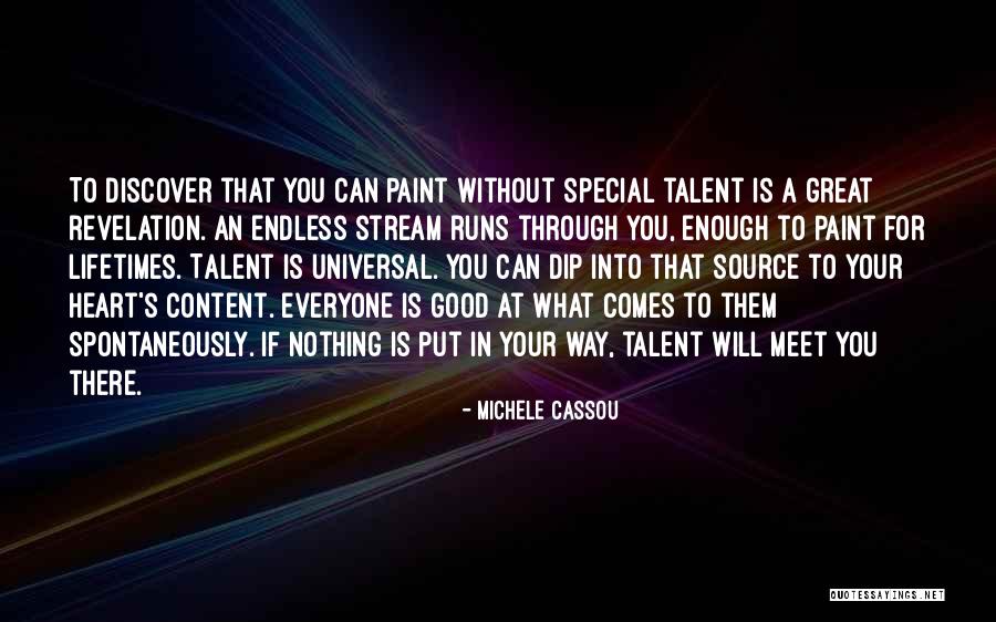 Meet Someone Special Quotes By Michele Cassou Meet Someone Special Quotes By Michele Cassou