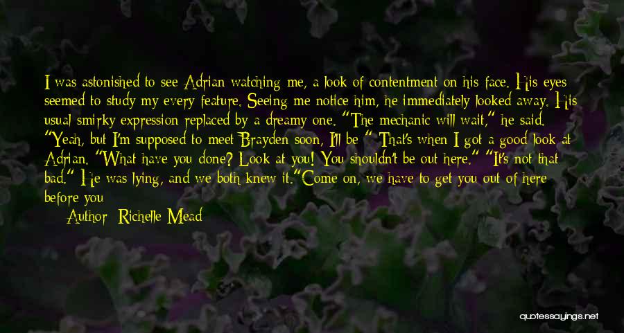 Meet Soon Quotes By Richelle Mead