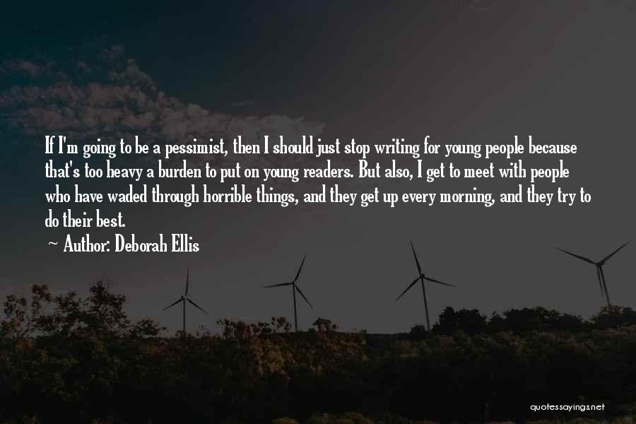 Meet The Heavy Quotes By Deborah Ellis