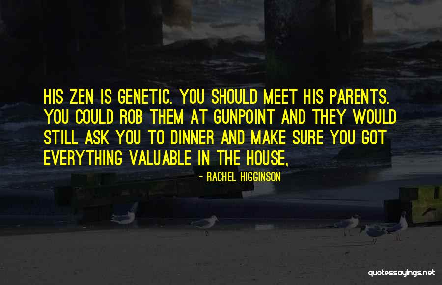 Meet The Parents Quotes By Rachel Higginson Meet The Parents Quotes By Rachel Higginson