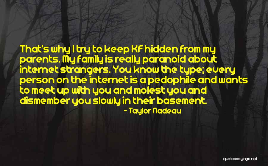 Meet The Parents Quotes By Taylor Nadeau Meet The Parents Quotes By Taylor Nadeau