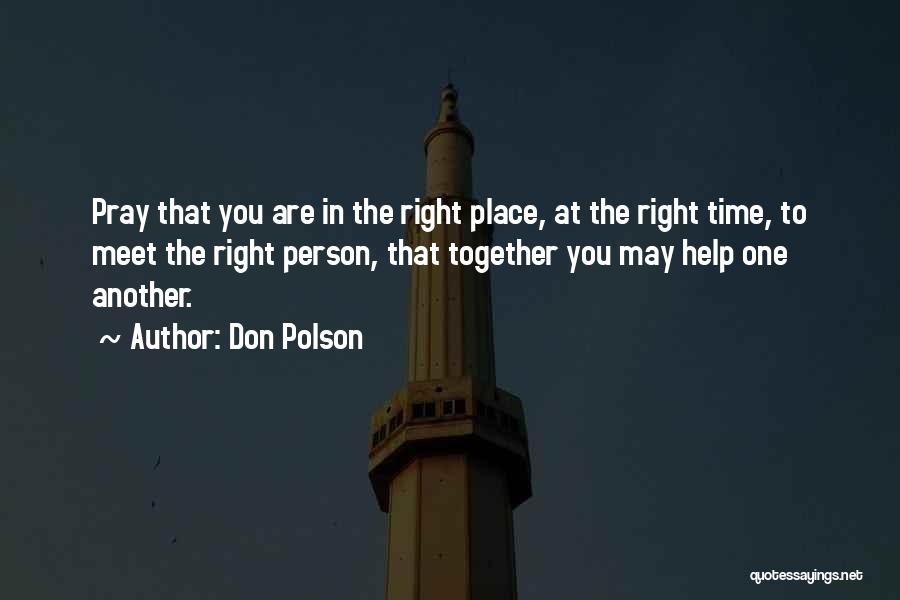 Meet The Right Person Quotes By Don Polson