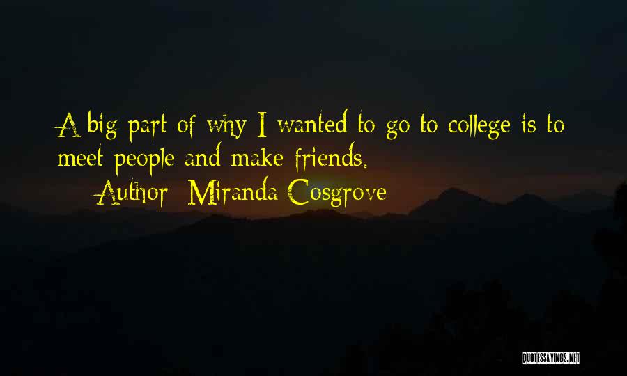 Meet Up With Friends Quotes By Miranda Cosgrove