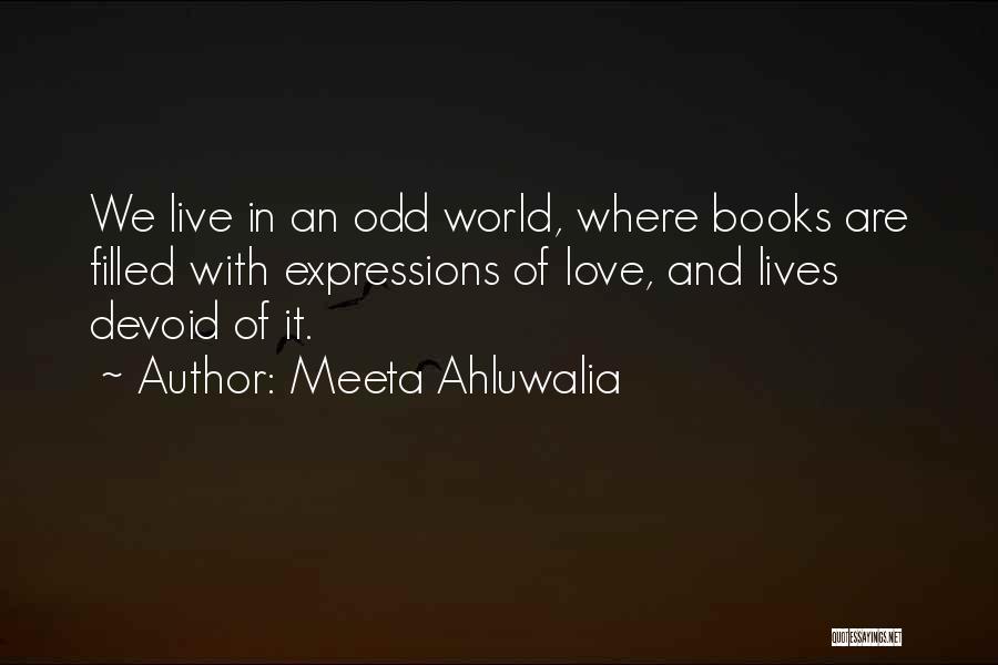 Meeta Ahluwalia Quotes 1127482
