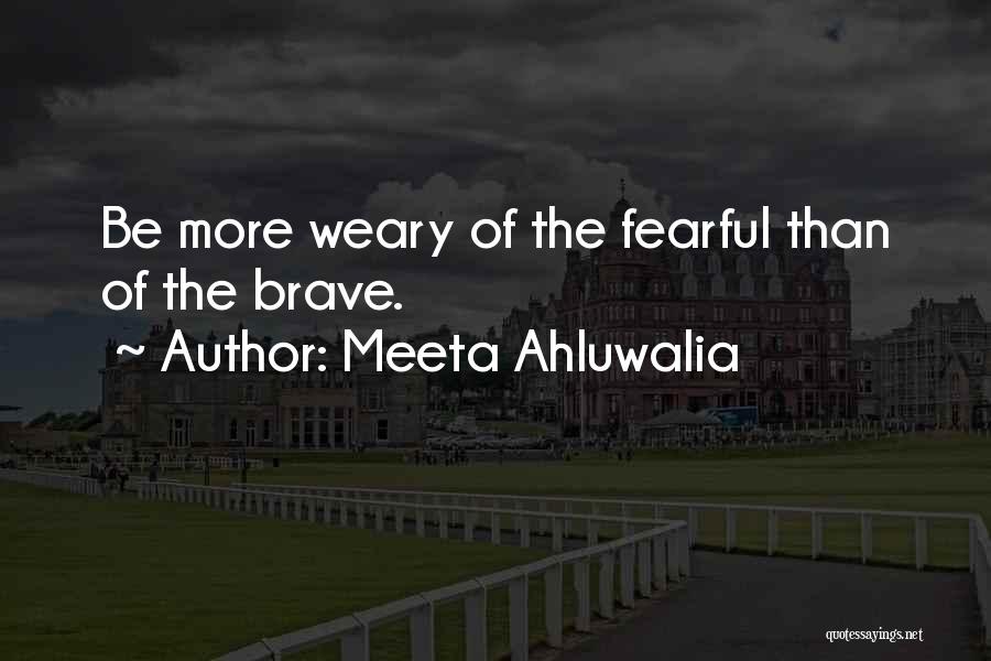 Meeta Ahluwalia Quotes 420740