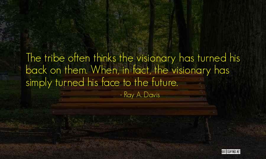 Meeteth Quotes By Ray A. Davis Meeteth Quotes By Ray A. Davis