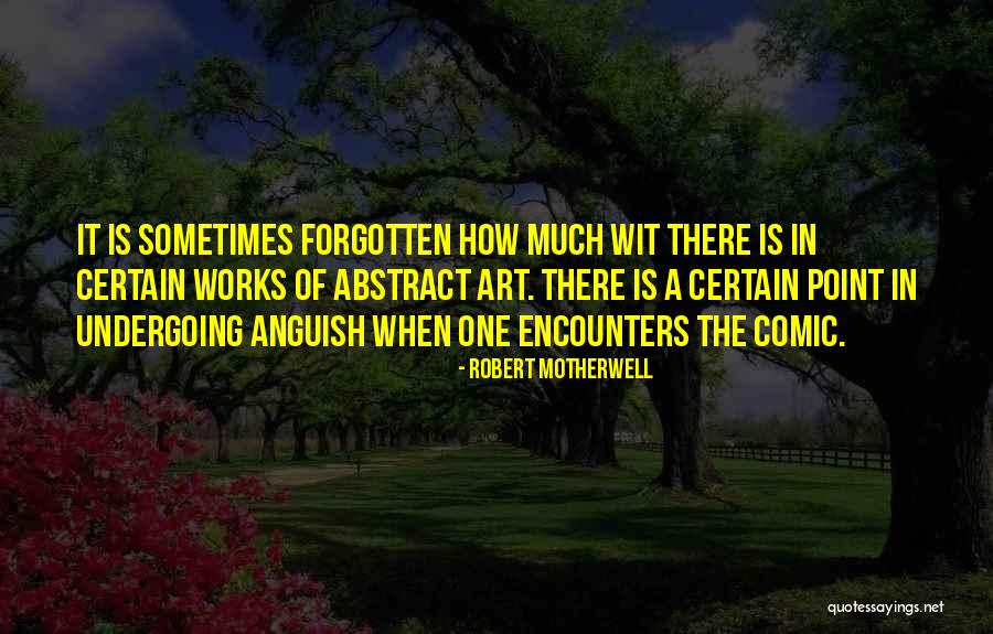 Meeteth Quotes By Robert Motherwell Meeteth Quotes By Robert Motherwell