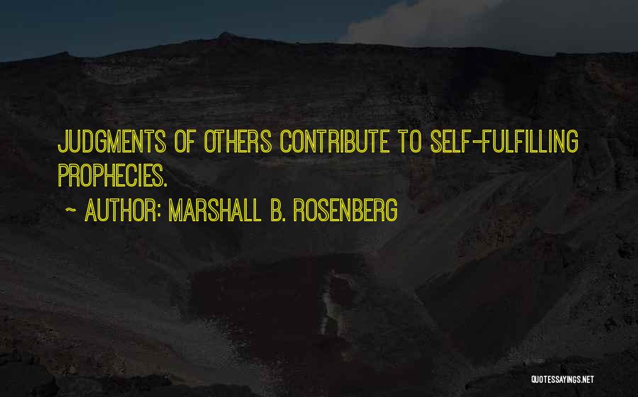 Meethe Bol Quotes By Marshall B. Rosenberg