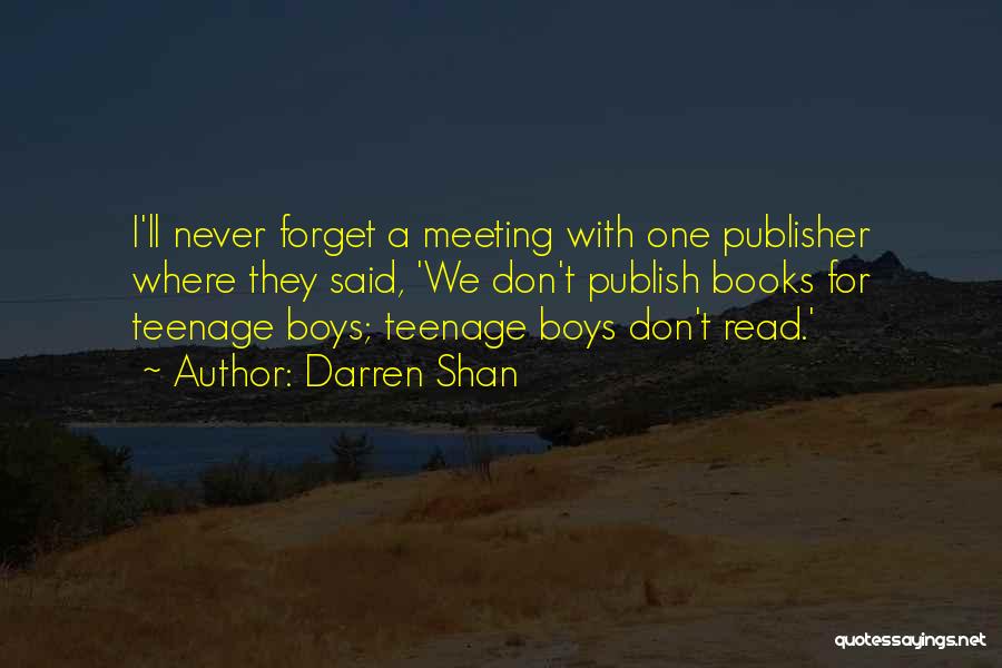 Meeting A Boy Quotes By Darren Shan