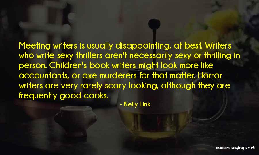 Meeting A Good Person Quotes By Kelly Link