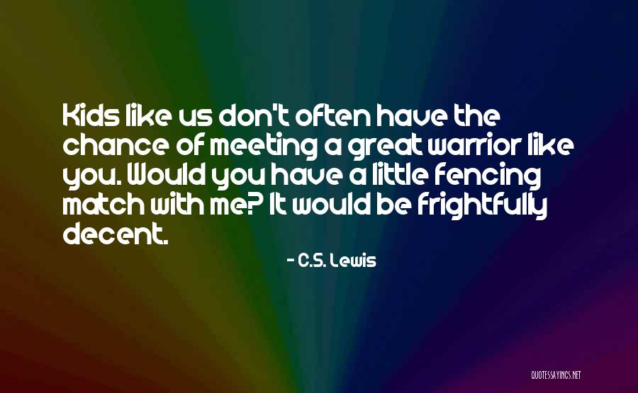 Meeting By Chance Quotes By C.S. Lewis Meeting By Chance Quotes By C.S. Lewis