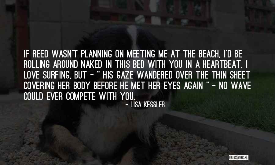 Meeting Each Other Again Quotes By Lisa Kessler