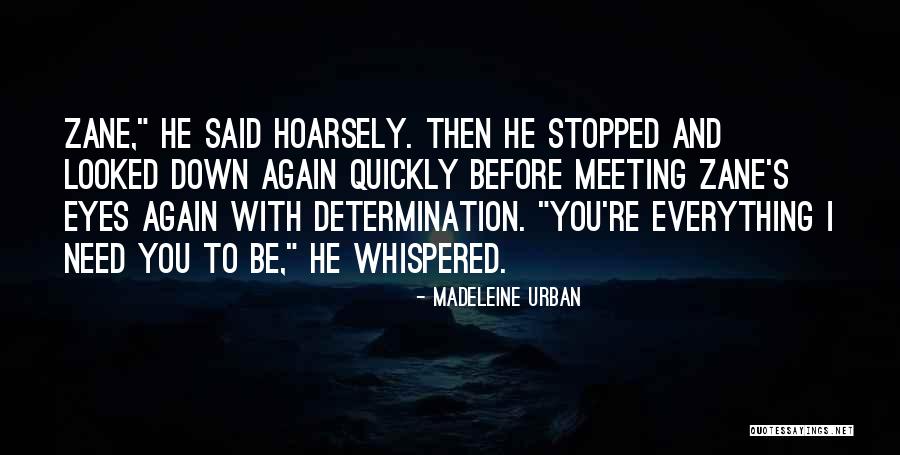 Meeting Each Other Again Quotes By Madeleine Urban