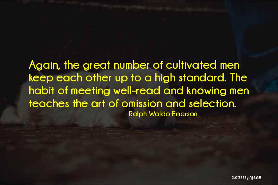 Meeting Each Other Again Quotes By Ralph Waldo Emerson