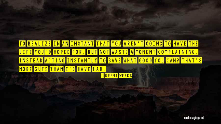 Meeting Family After Long Time Quotes By Brent Weeks Meeting Family After Long Time Quotes By Brent Weeks