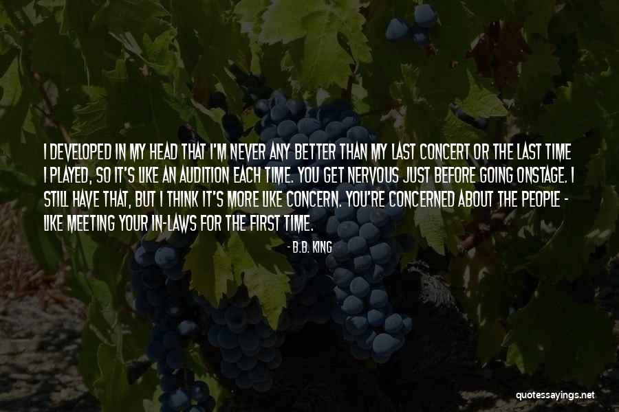 Meeting For First Time Quotes By B.B. King Meeting For First Time Quotes By B.B. King