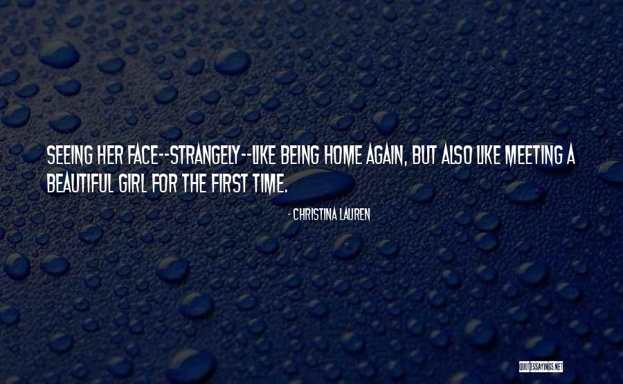 Meeting For First Time Quotes By Christina Lauren Meeting For First Time Quotes By Christina Lauren