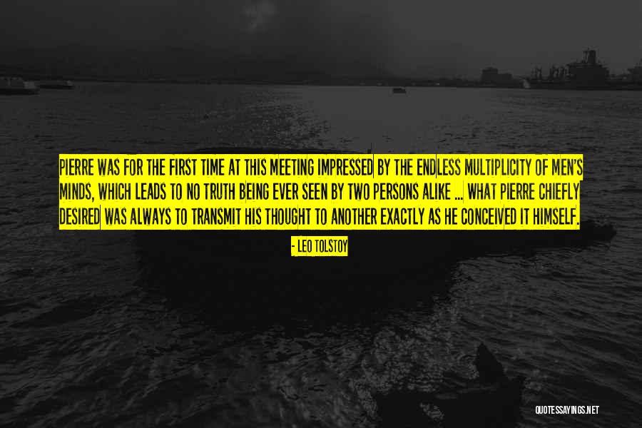 Meeting For First Time Quotes By Leo Tolstoy Meeting For First Time Quotes By Leo Tolstoy