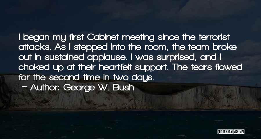 Meeting For The First Time Quotes By George W. Bush