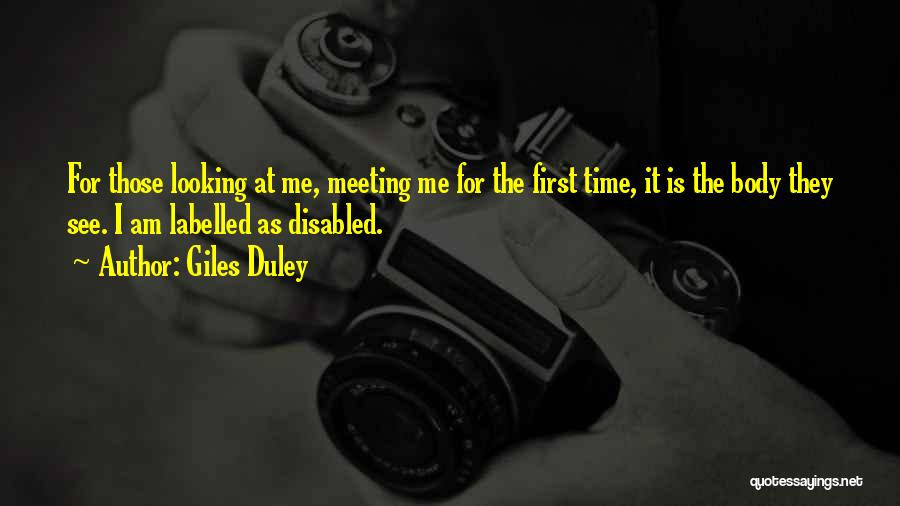 Meeting For The First Time Quotes By Giles Duley