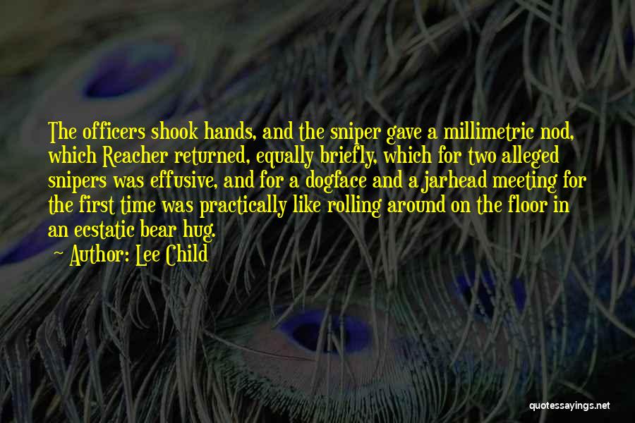 Meeting For The First Time Quotes By Lee Child