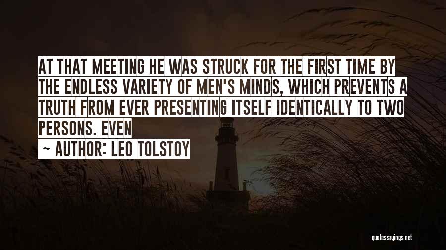 Meeting For The First Time Quotes By Leo Tolstoy