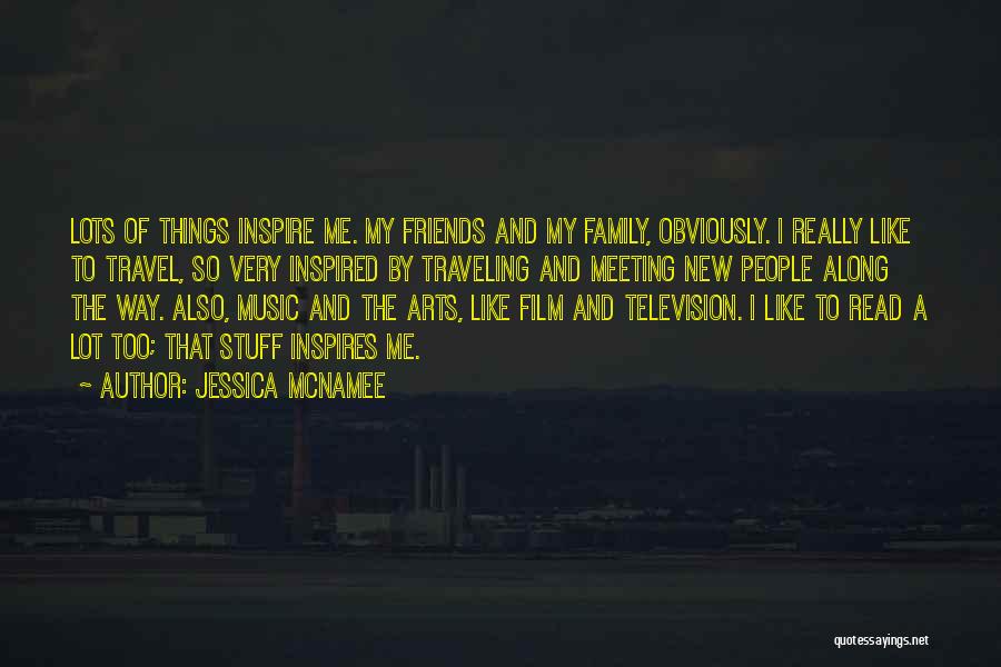Meeting Friends While Traveling Quotes By Jessica McNamee