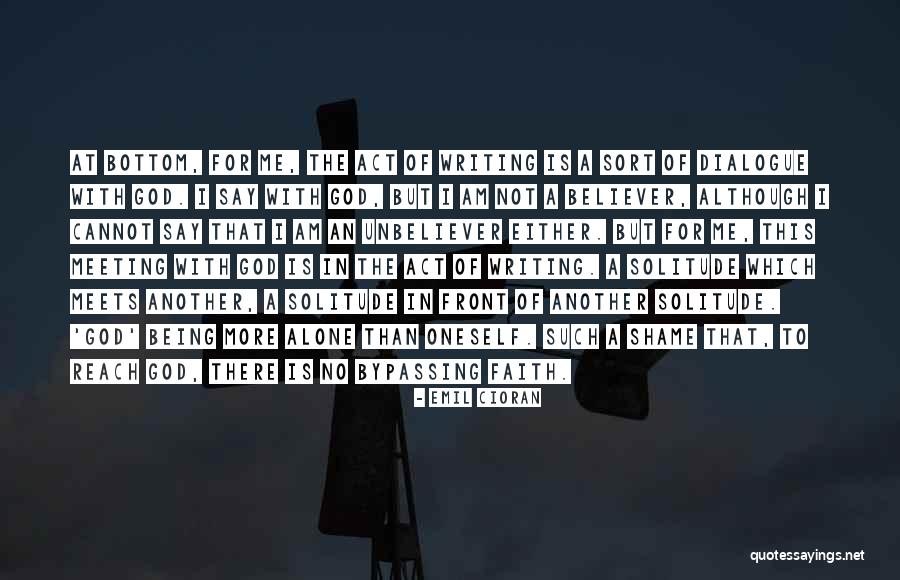 Meeting God Quotes By Emil Cioran Meeting God Quotes By Emil Cioran