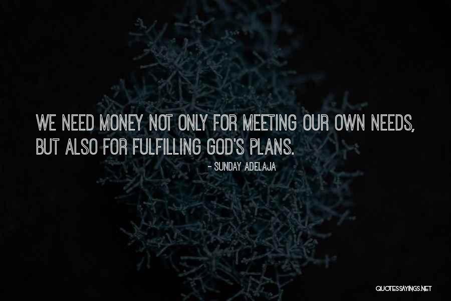 Meeting God Quotes By Sunday Adelaja Meeting God Quotes By Sunday Adelaja