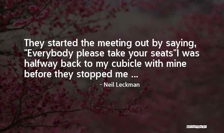 Meeting Halfway Quotes By Neil Leckman Meeting Halfway Quotes By Neil Leckman