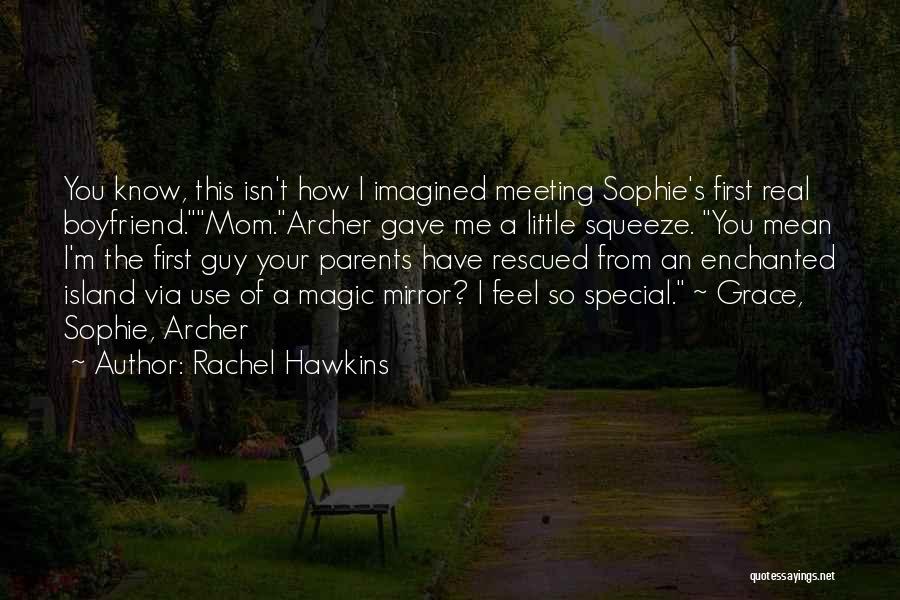 Meeting Her Parents Quotes By Rachel Hawkins