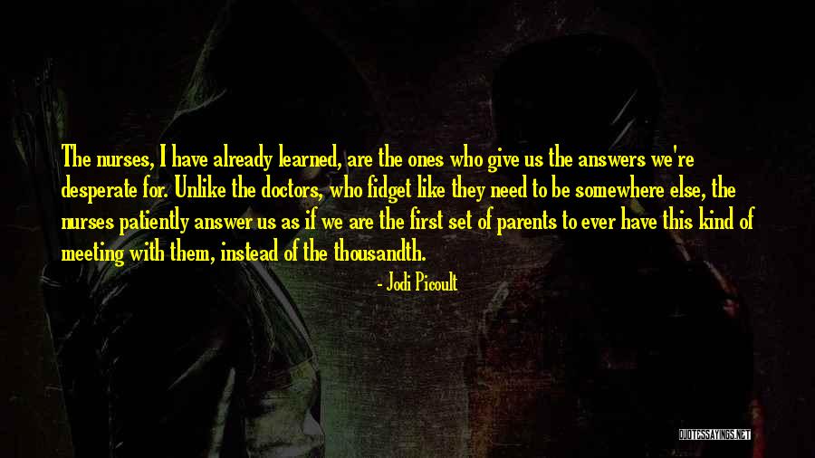 Meeting His Parents Quotes By Jodi Picoult Meeting His Parents Quotes By Jodi Picoult