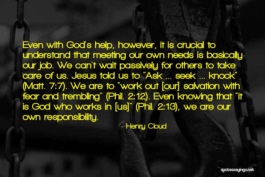 Meeting Jesus Quotes By Henry Cloud Meeting Jesus Quotes By Henry Cloud