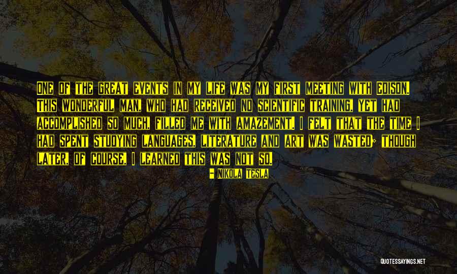 Meeting Later In Life Quotes By Nikola Tesla Meeting Later In Life Quotes By Nikola Tesla