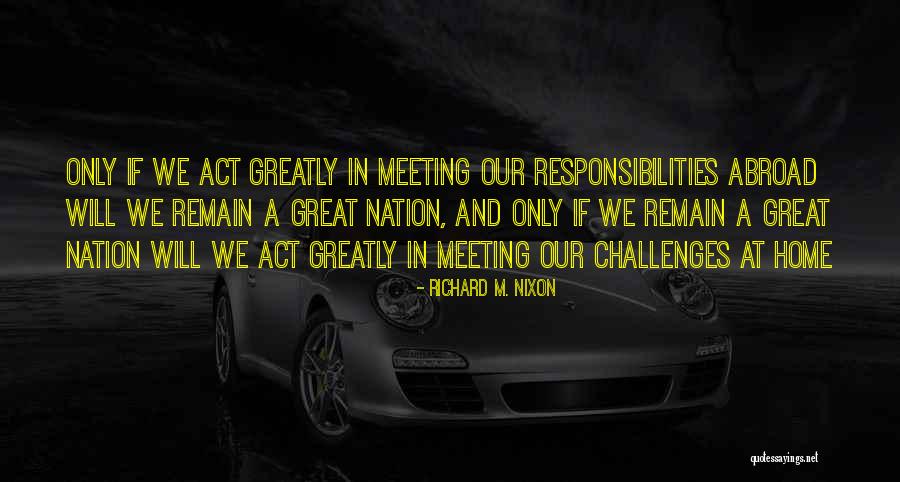 Meeting M Quotes By Richard M. Nixon Meeting M Quotes By Richard M. Nixon