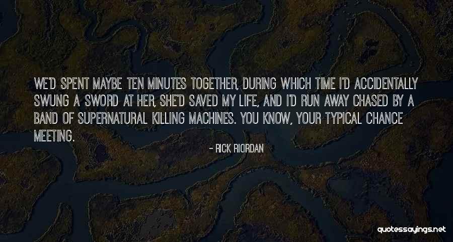 Meeting Minutes Quotes By Rick Riordan