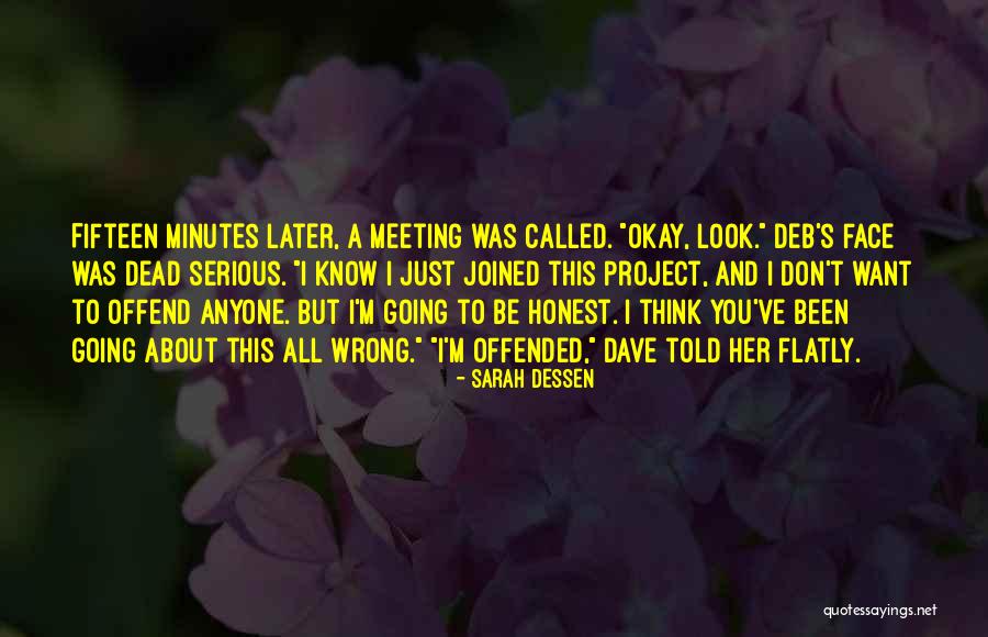 Meeting Minutes Quotes By Sarah Dessen