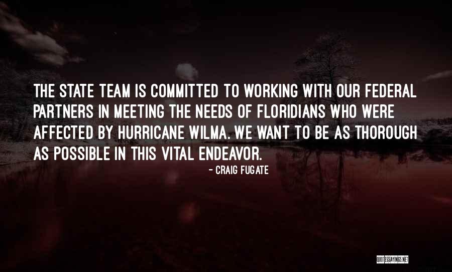 Meeting Needs Quotes By Craig Fugate Meeting Needs Quotes By Craig Fugate