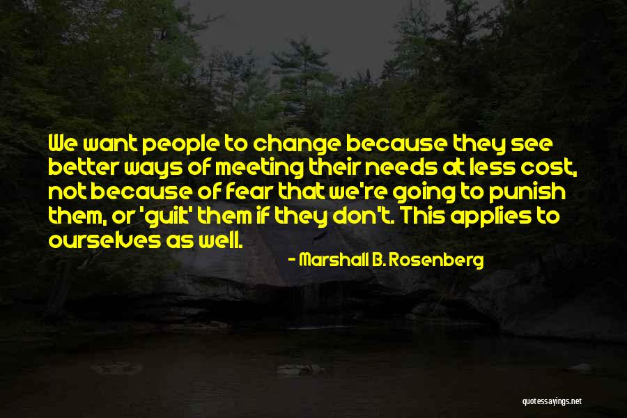 Meeting Needs Quotes By Marshall B. Rosenberg Meeting Needs Quotes By Marshall B. Rosenberg