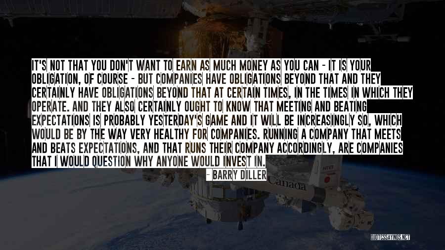 Meeting Obligations Quotes By Barry Diller