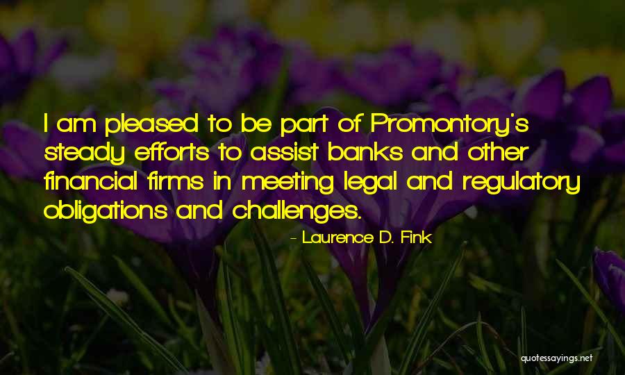 Meeting Obligations Quotes By Laurence D. Fink