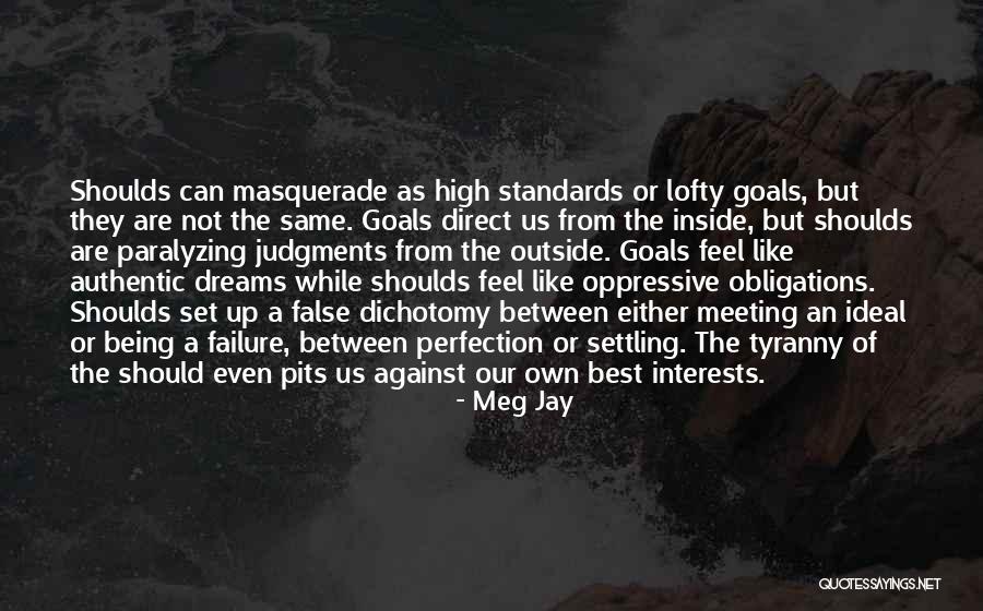 Meeting Obligations Quotes By Meg Jay