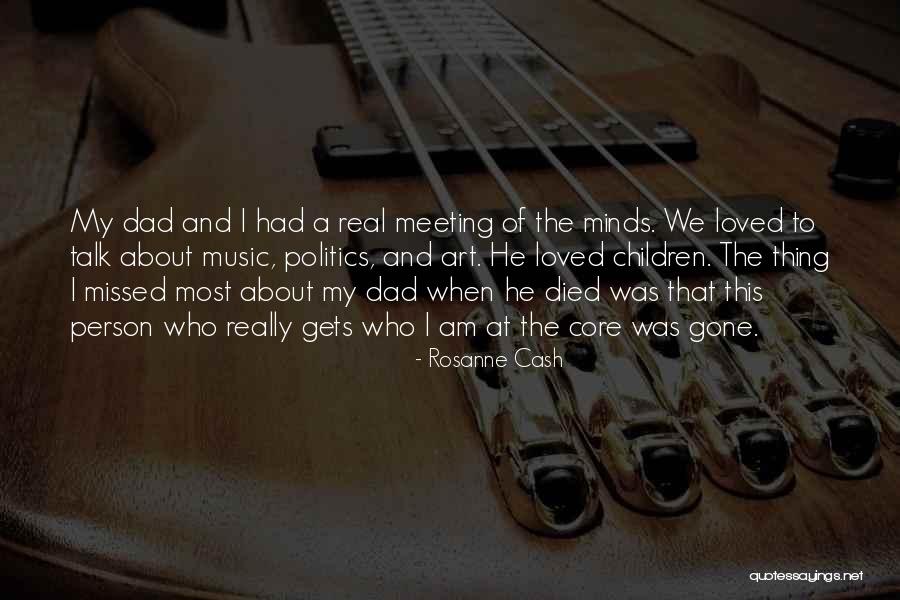 Meeting Of Minds Quotes By Rosanne Cash Meeting Of Minds Quotes By Rosanne Cash