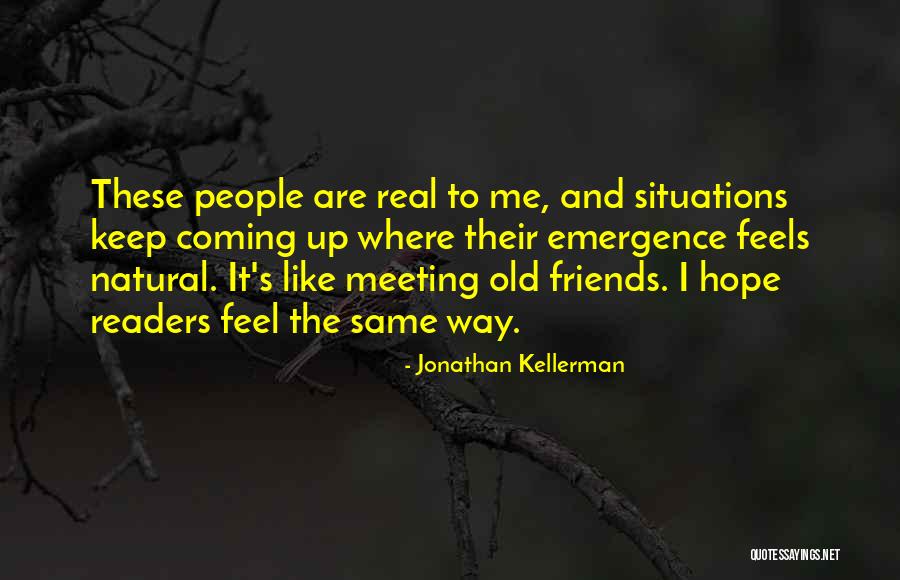 Meeting People For Real Quotes By Jonathan Kellerman Meeting People For Real Quotes By Jonathan Kellerman