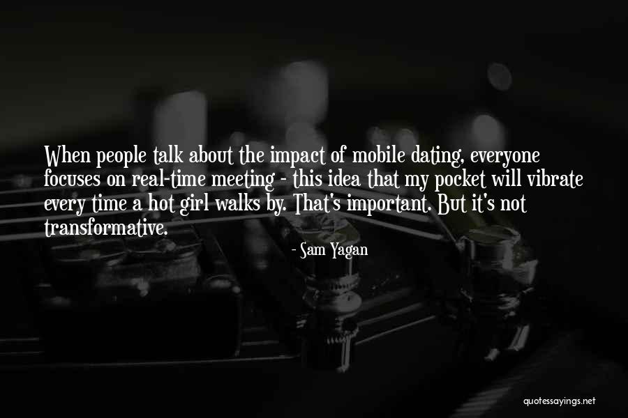 Meeting People For Real Quotes By Sam Yagan Meeting People For Real Quotes By Sam Yagan